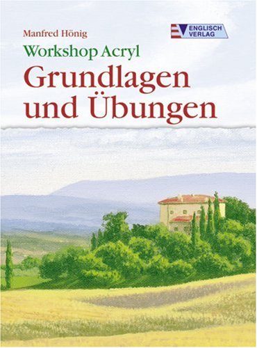 Acryl: Grundlagen und Übungen Hobbies & Crafts