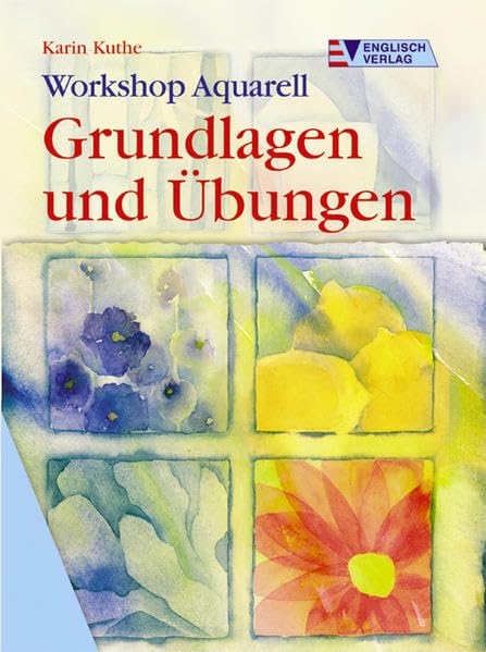 Aquarell: Grundlagen und Übungen (Workshop) Film, Art & Culture