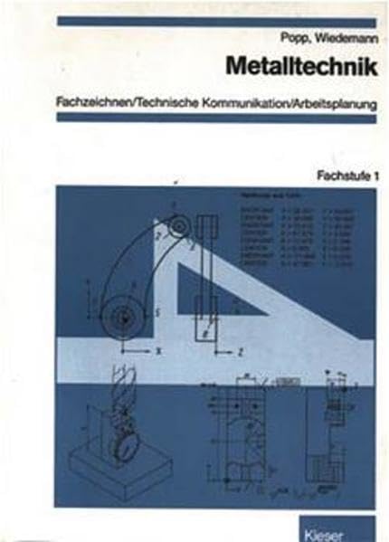 Metalltechnik, Fachzeichnen/Technische Kommunikation/Arbeitsplanung, Fachstufe 1 book