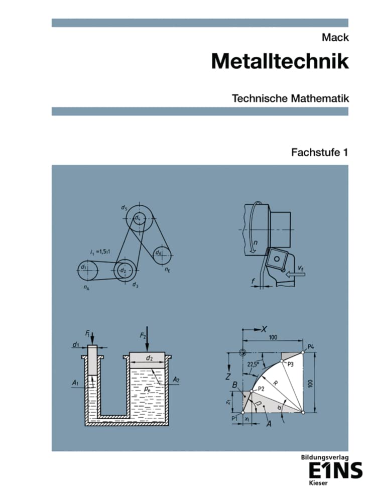 Metalltechnik, Technische Mathematik, Fachstufe, Fachstufe 1: Fachstufe 1 Arbeitsheft Study Guides