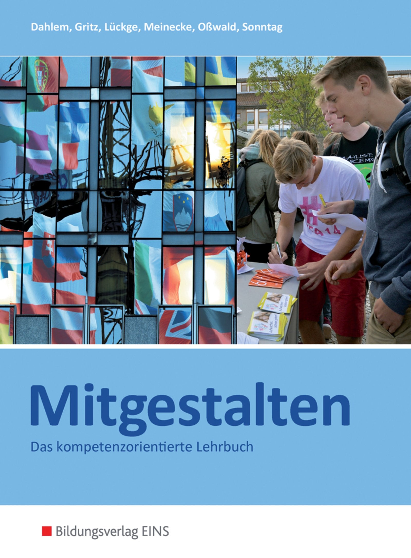Mitgestalten / Das handlungsorientierte Lehrbuch: Mitgestalten, Ausgabe Baden-Württemberg und Hessen, Handlungsorientiertes Lehr- und Arbeitsbuch: Das ... kompetenzorientierte Lehrbuch: Schülerband Business, Finance & Career