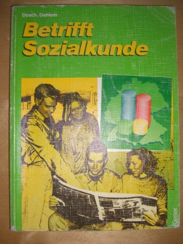 Betrifft Sozialkunde, Ausgabe Rheinland-Pfalz, Thüringen, Saarland, Brandenburg und Schleswig-Holstein, Lehrbuch und Arbeitsbuch Books
