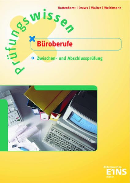 Prüfungswissen Büroberufe: Zwischen- und Abschlussprüfung. Aufgabenband Business, Finance & Career
