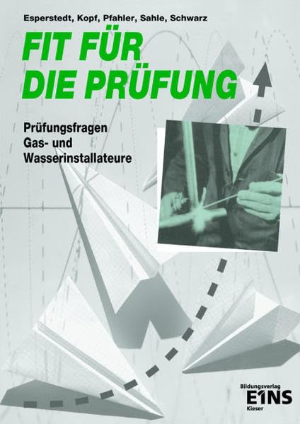 Fit für die Prüfung, Prüfungsfragen Gas- und Wasserinstallateure: Aufgabenband Business, Finance & Career