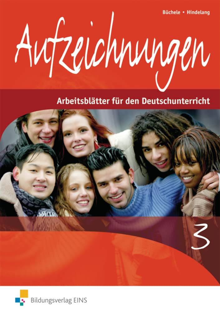 Aufzeichnungen, neue Rechtschreibung, Tl.3: Arbeitsblätter 3 (Aufzeichnungen: Arbeitsblätter für den Deutschunterricht) Study Guides