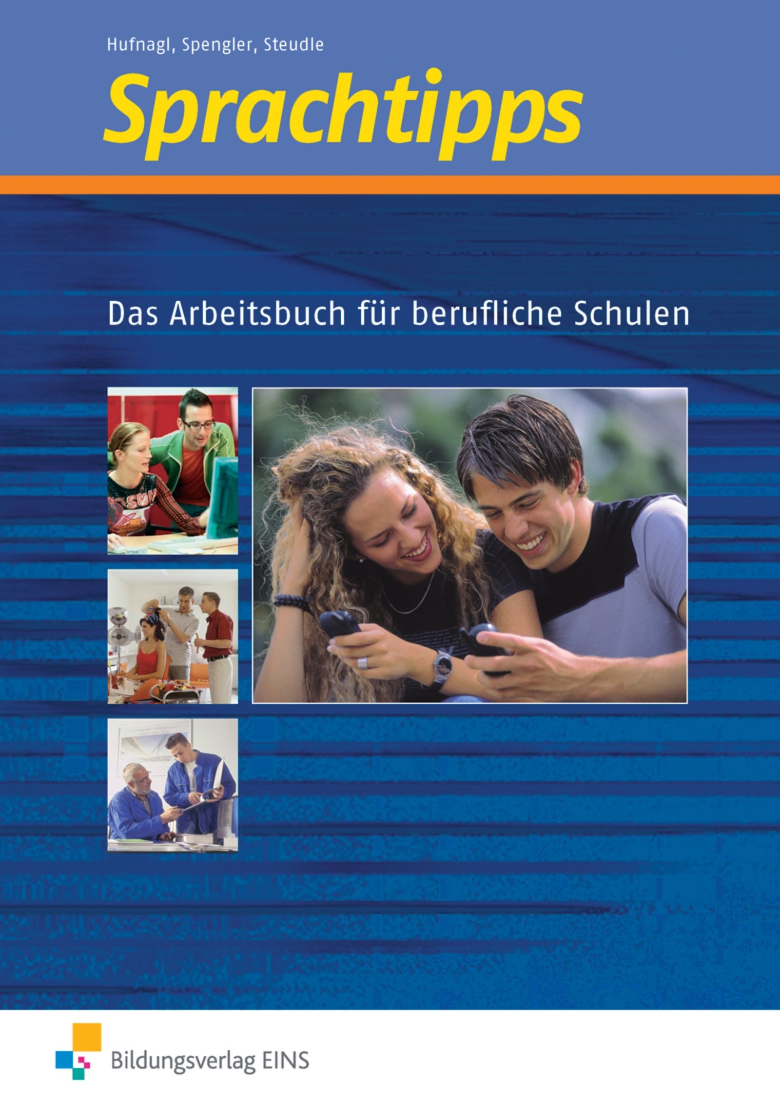 Sprachtipps / Sprachtipps - Das Arbeitsbuch für Berufliche Schulen: Das Arbeitsbuch für Berufliche Schulen / Schülerband Professional & Reference Books