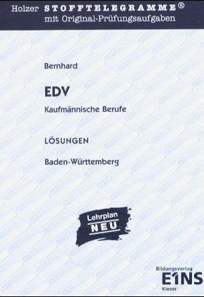EDV Kaufmännische Berufe: Holzer Stofftelegramme Baden-Württemberg / Lösungen Study Guides