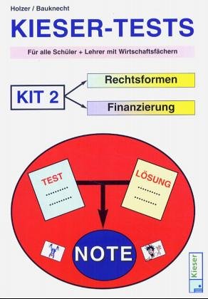 KIT - Kieser-Tests für Büroberufe: Rechtsformen + Finanzierung. Schülerband Architecture
