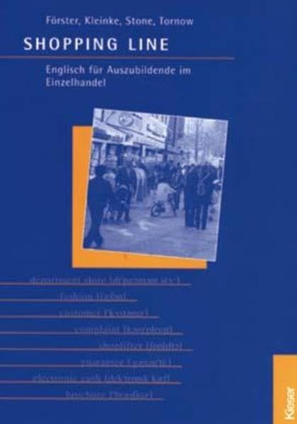 Shopping Line, Lehrbuch: Englisch für den Einzelhandel - Schülerband Lehr-/Fachbuch Business, Finance & Career
