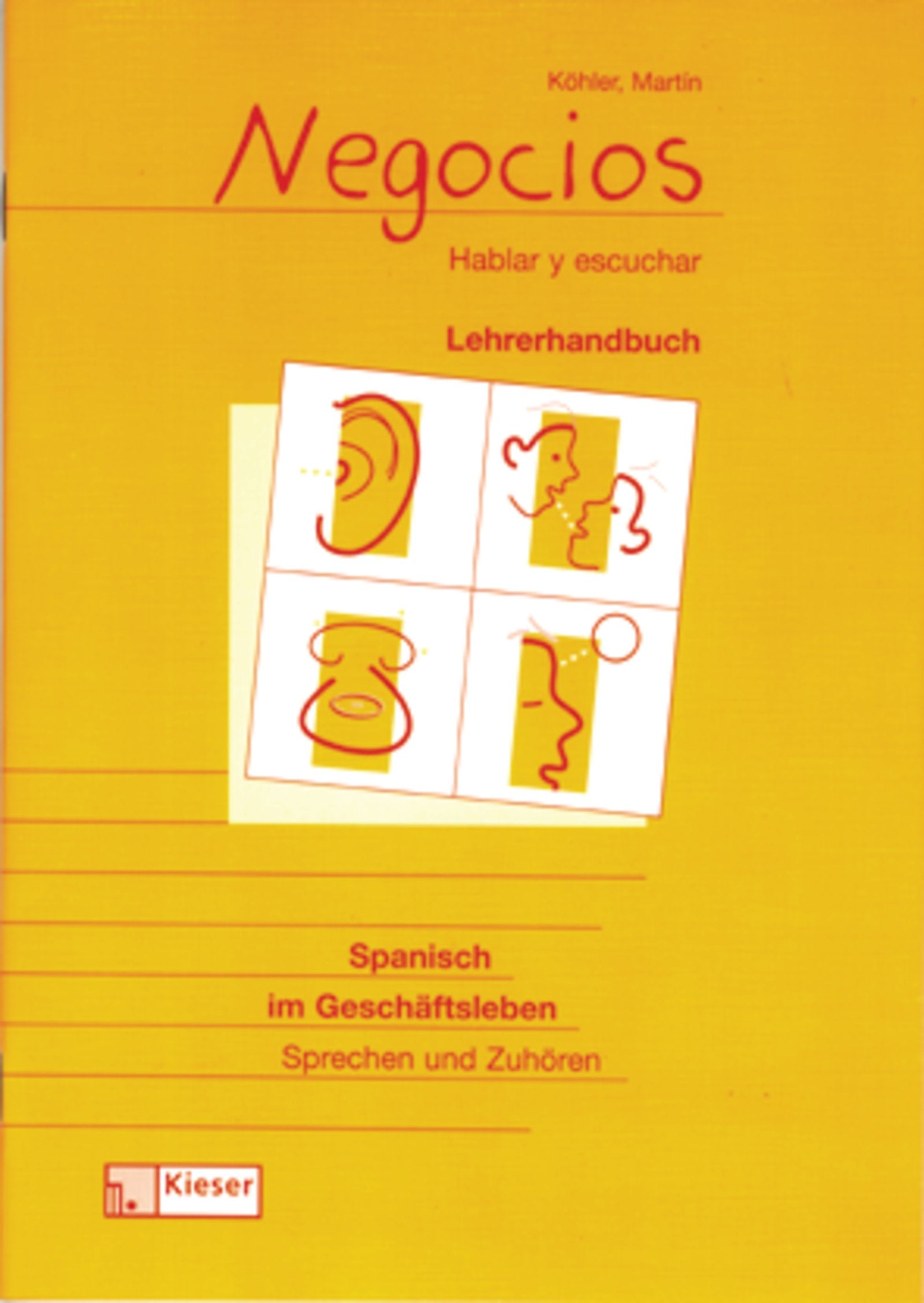 Negocios / Negocios - Hablar y escuchar: Hablar y escuchar / Arbeitsheft Study Guides