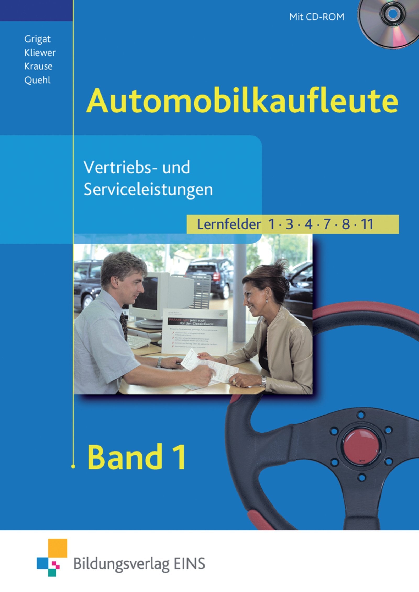 Vertriebs- und Serviceleistungen für Automobilkaufleute 1. Lehr- und Fachbuch Business & Technology Books
