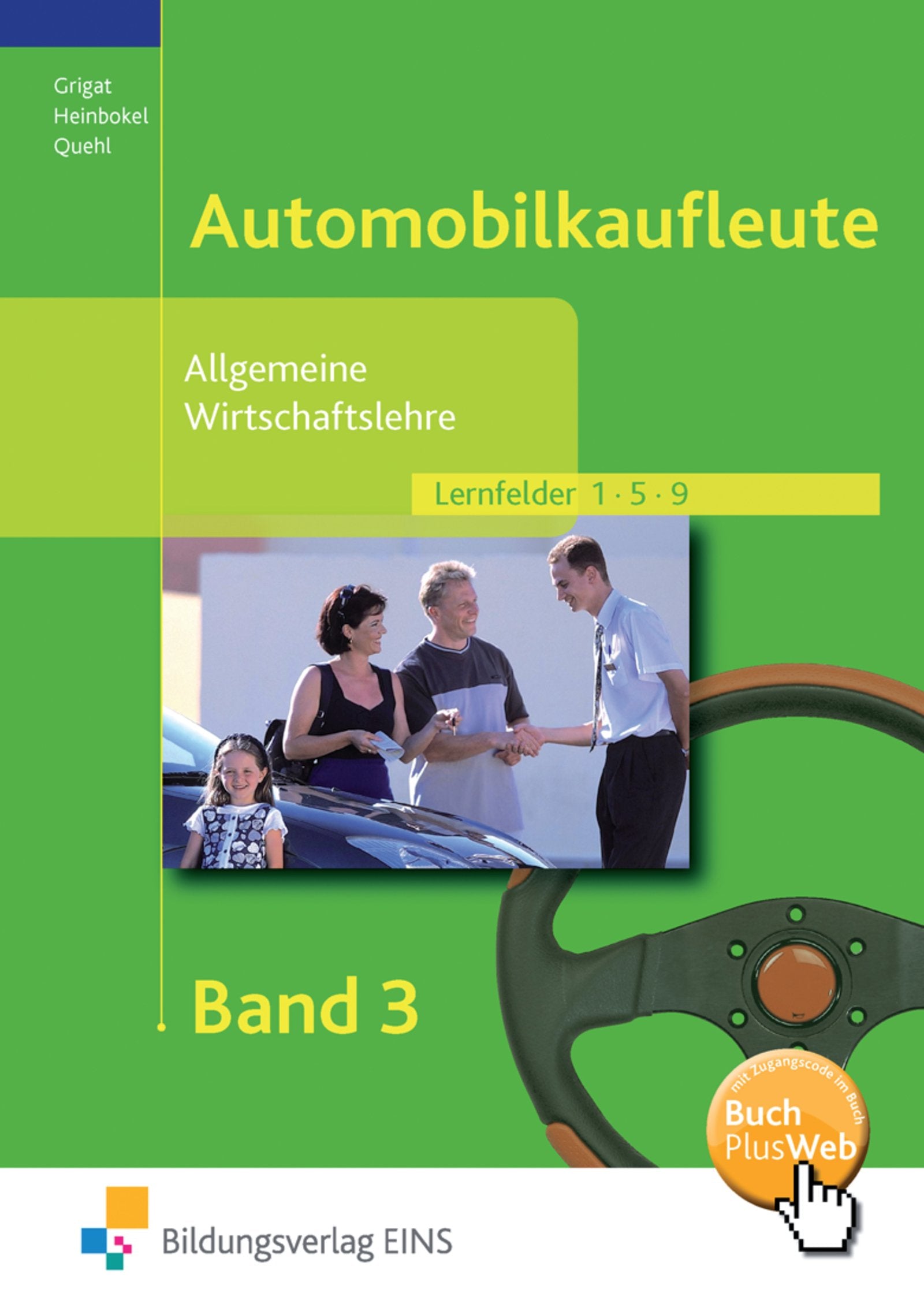 Automobilkaufleute. Allgemeine Wirtschaftslehre 3 Business, Finance & Career Books