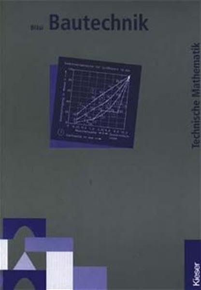 Technische Mathematik - Bautechnik: Lehr- /Fachbuch Business, Finance & Career