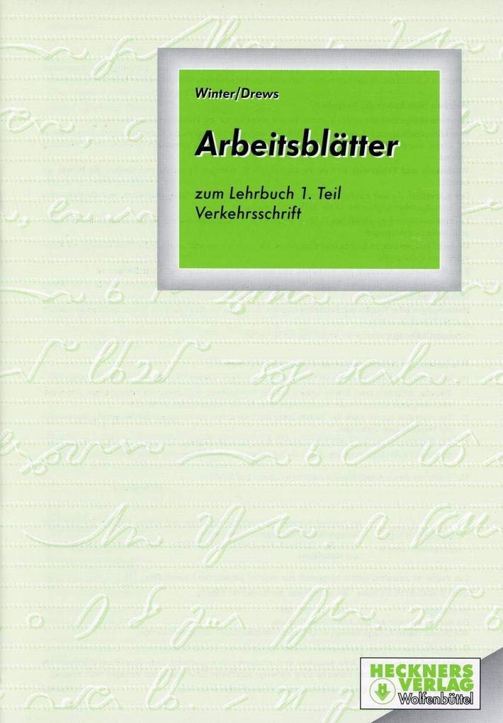 Deutsche Einheitskurzschrift 1. Verkehrsschrift. Arbeitsblätter. Schülerband Business, Finance & Career