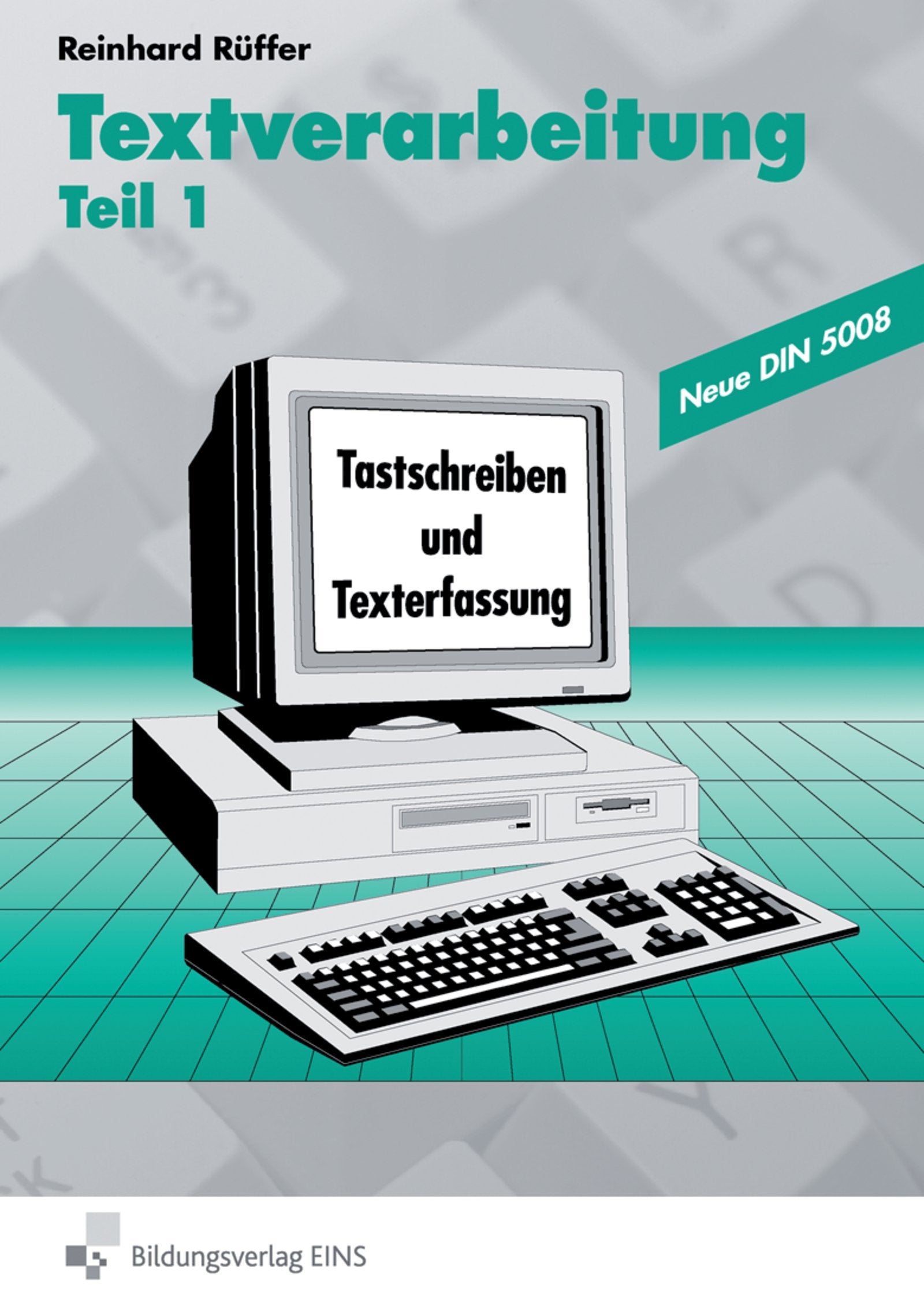 Textverarbeitung, Tl.1, Tastschreiben und Texterfassung: Tastschreiben - Texterfassung - Formgestaltung / Tastschreiben und Texterfassung ... - Texterfassung - Formgestaltung) Study Guides