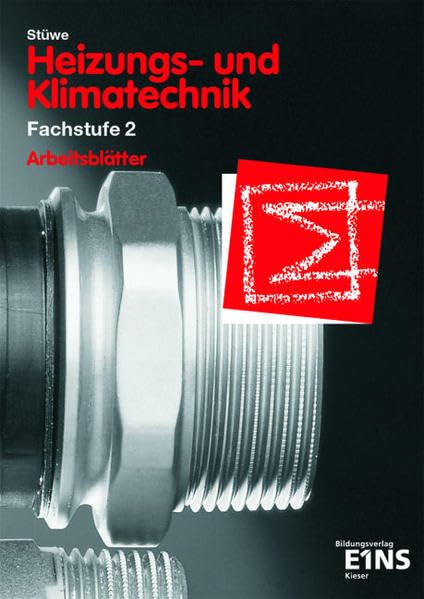 Heizungs- und Klimatechnik: Fachstufe 2 Arbeitsheft Business, Finance & Career