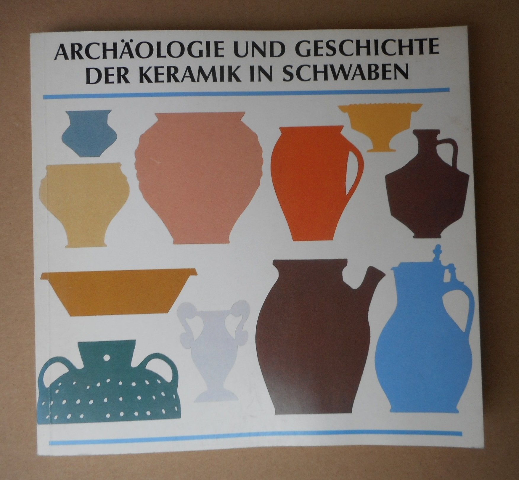 Archäologie und Geschichte der Keramik in Schwaben (Neusäßer Schriften Band 6) Natural Sciences