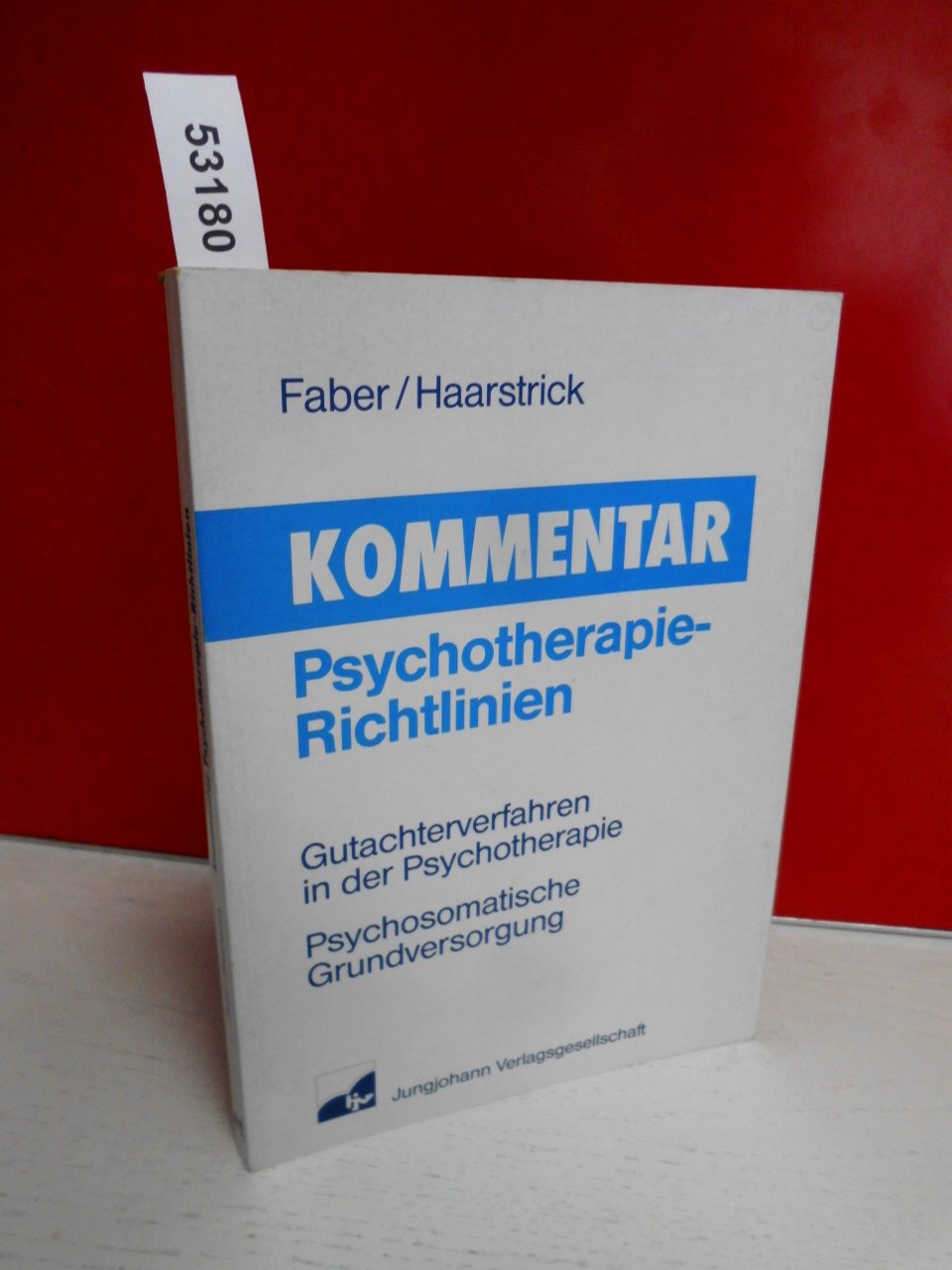 Kommentar Psychotherapie- Richtlinien Gutachterverfahren in der Psychotherapie. Psychosomatische Grundversorgung Psychology