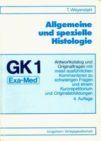 GK I Antwortkatalog und Originalfragen Allgemeine und spezielle Histologie Education & Training