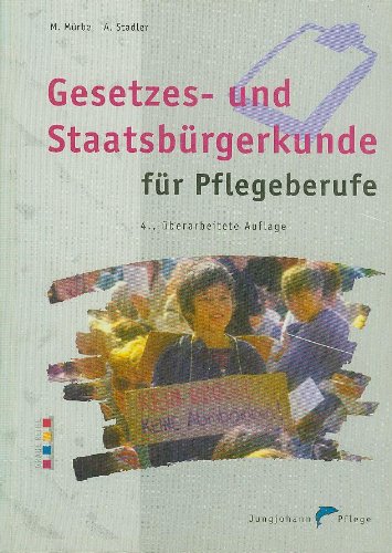 Gesetzes- und Staatsbürgerkunde für Pflegeberufe Law