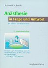 Anästhesie in Frage und Antwort. Mit Intensiv- und Notfallmedizin Medicine