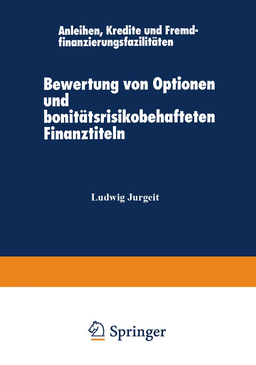 Bewertung von Optionen und bonitätsrisikobehafteten Finanztiteln book