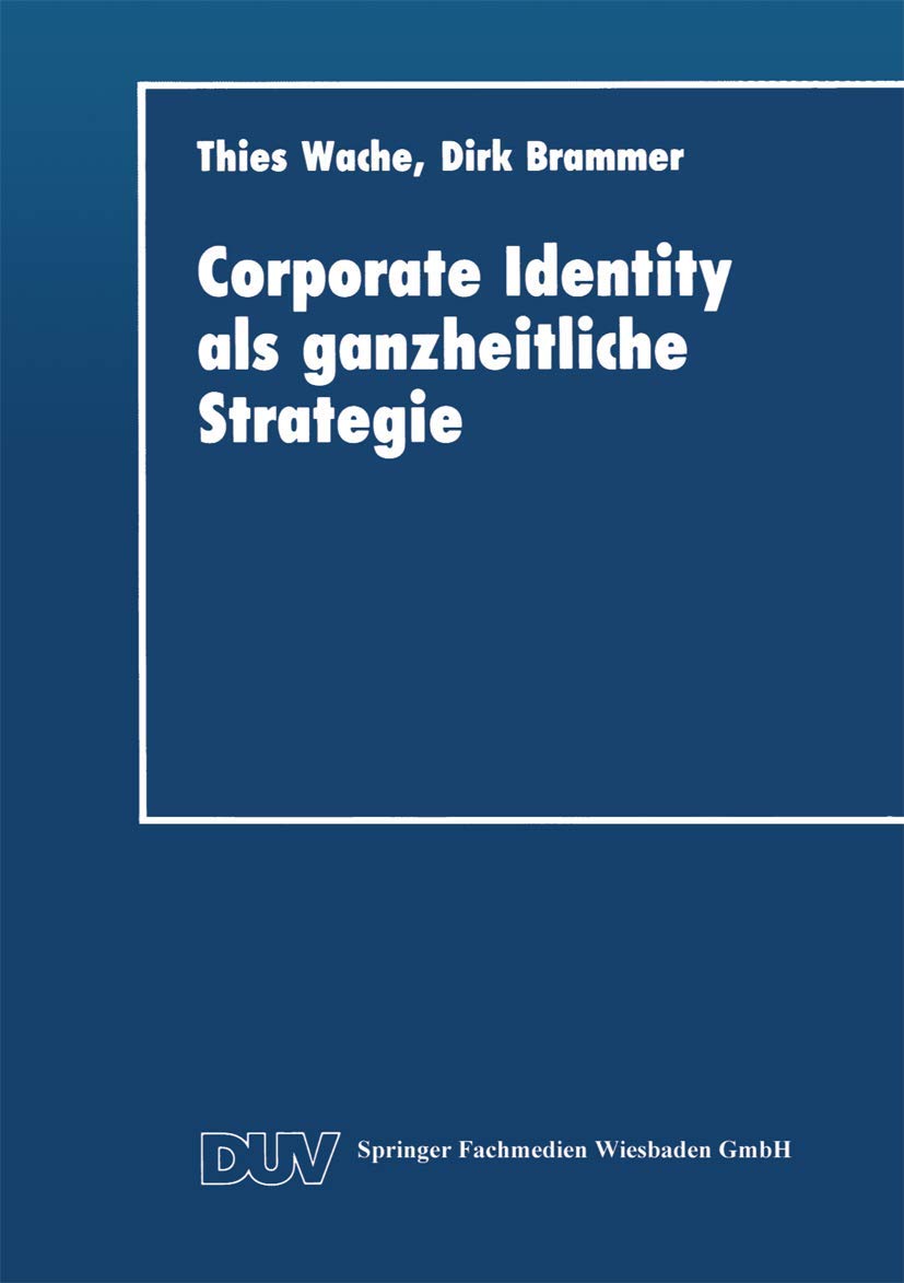 Corporate Identity als ganzheitliche Strategie Law