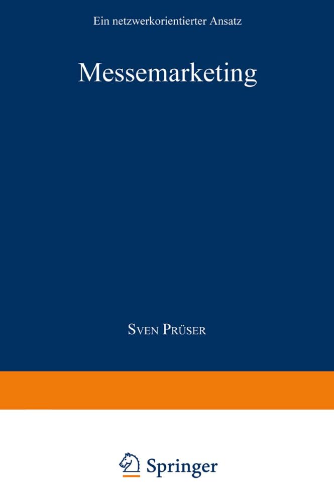 Messemarketing: Ein Netzwerkorientierter Ansatz (German Edition) Law