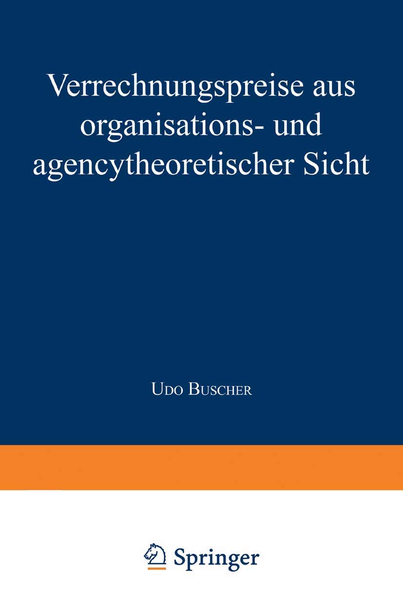 Verrechnungspreise aus organisations- und agencytheoretischer Sicht Law