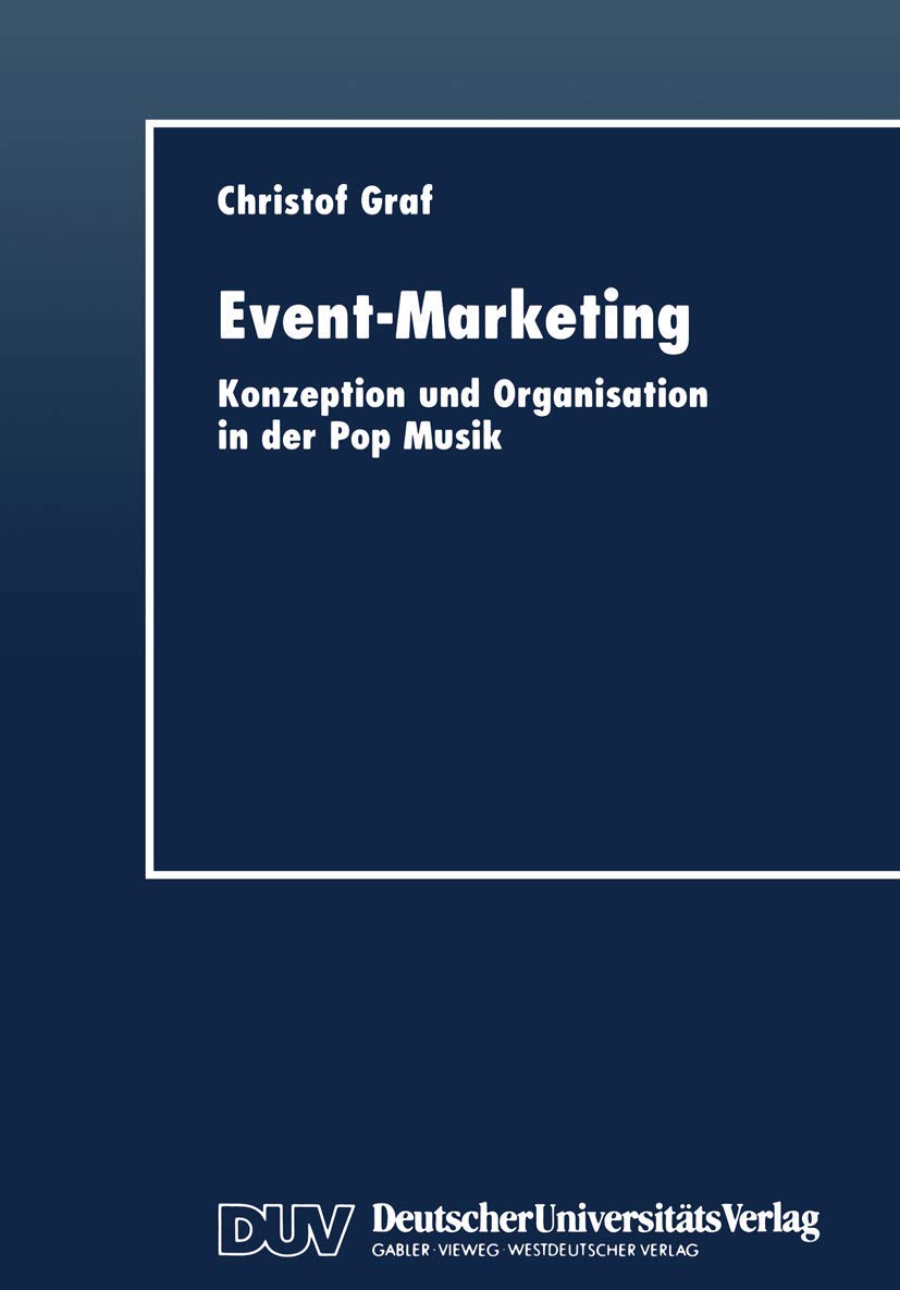 Event-Marketing: Konzeption und Organisation in der Pop-Musik Law