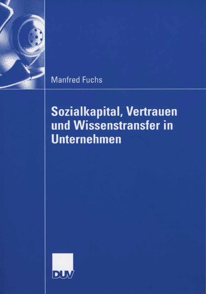 Sozialkapital, Vertrauen und Wissenstransfer in Unternehmen Law
