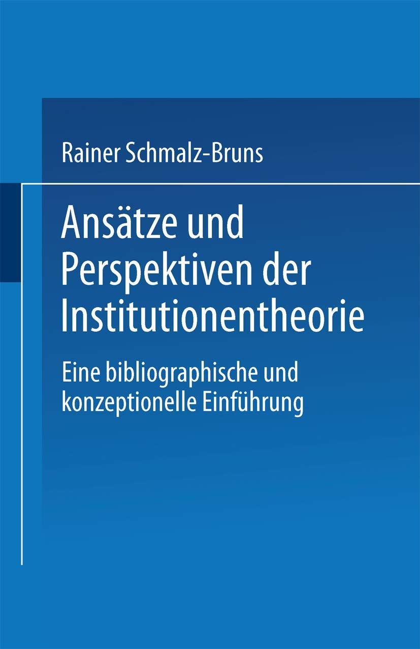 Ansätze und Perspektiven der Institutionentheorie Law