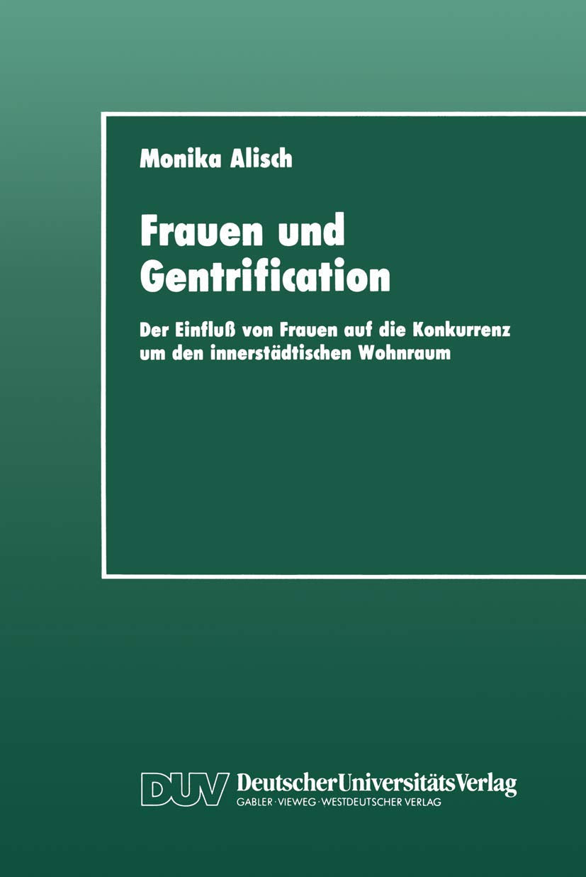 Frauen und Gentrification: Der Einfluß von Frauen auf die Konkurrenz um den innerstädtischen Wohnraum Law