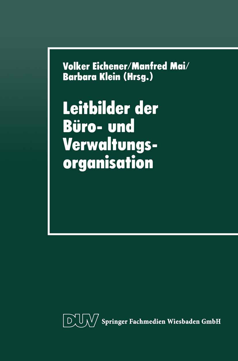 Leitbilder der Büro- und Verwaltungsorganisation (DUV Sozialwissenschaft) Law