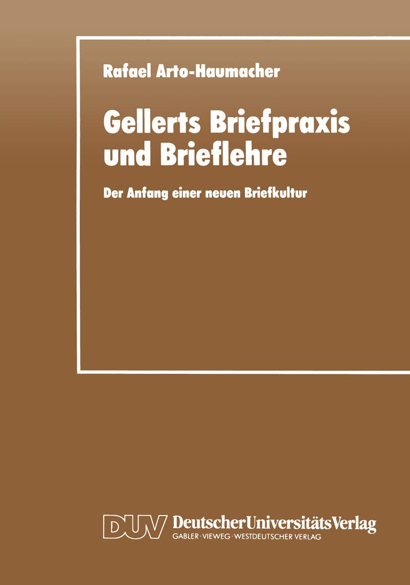 Gellerts Briefpraxis und Brieflehre Social Sciences