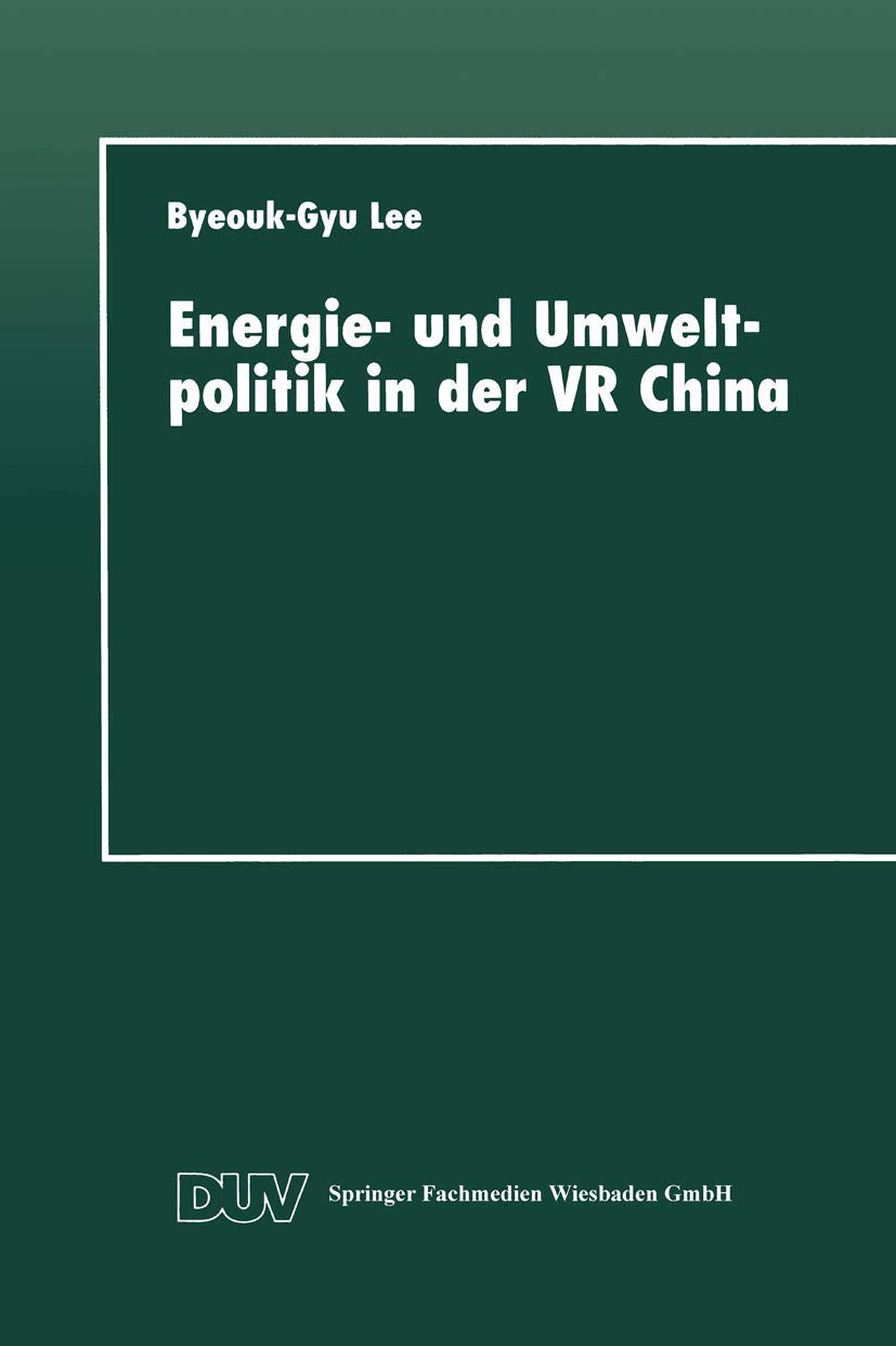 Energie- und Umweltpolitik in der V.R. China book