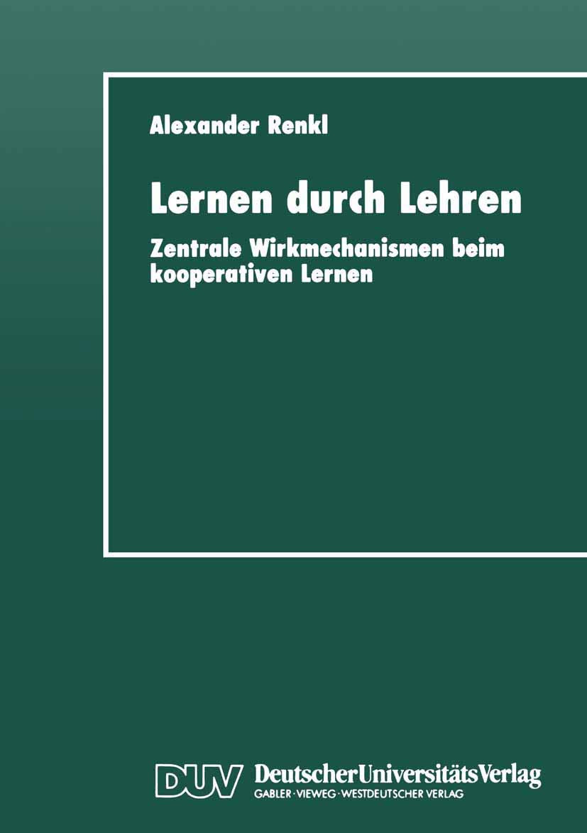 Lernen durch Lehren: Zentrale Wirkmechanismen beim kooperativen Lernen book