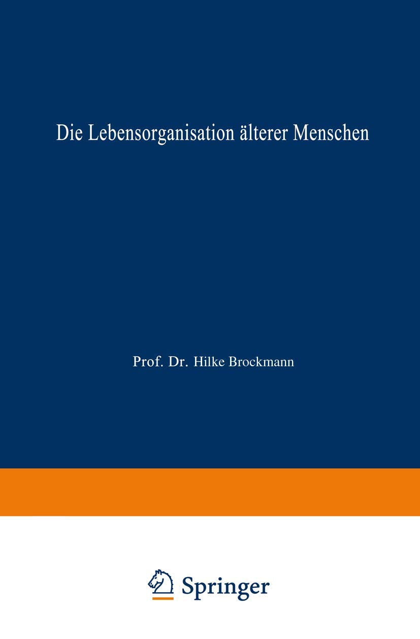 Die Lebensorganisation älterer Menschen: Eine Trendanalyse (DUV Sozialwissenschaft) (German Edition) Law