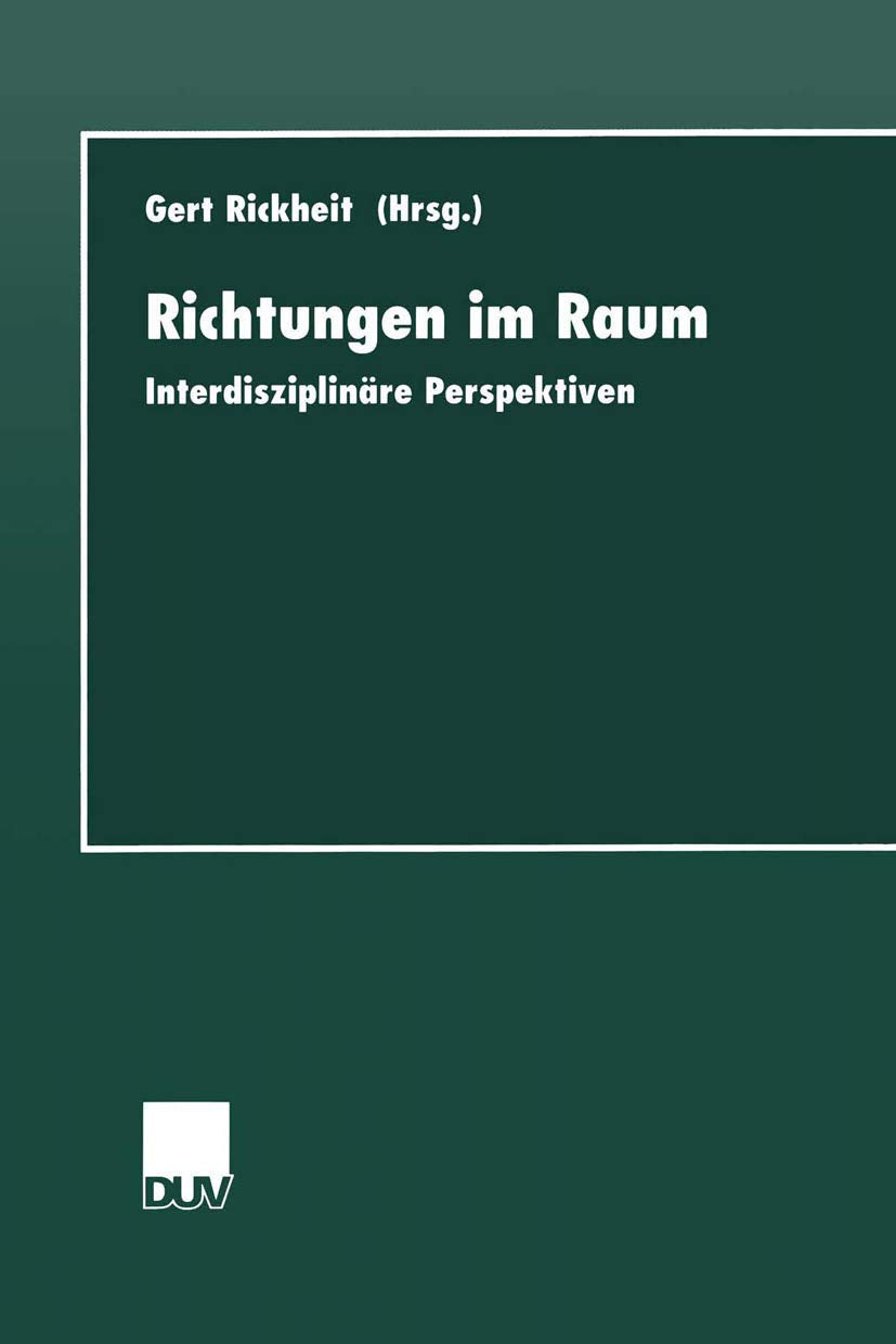 Richtungen im Raum: Interdisziplinäre Perspektiven (Studien zur Kognitionswissenschaft) Law