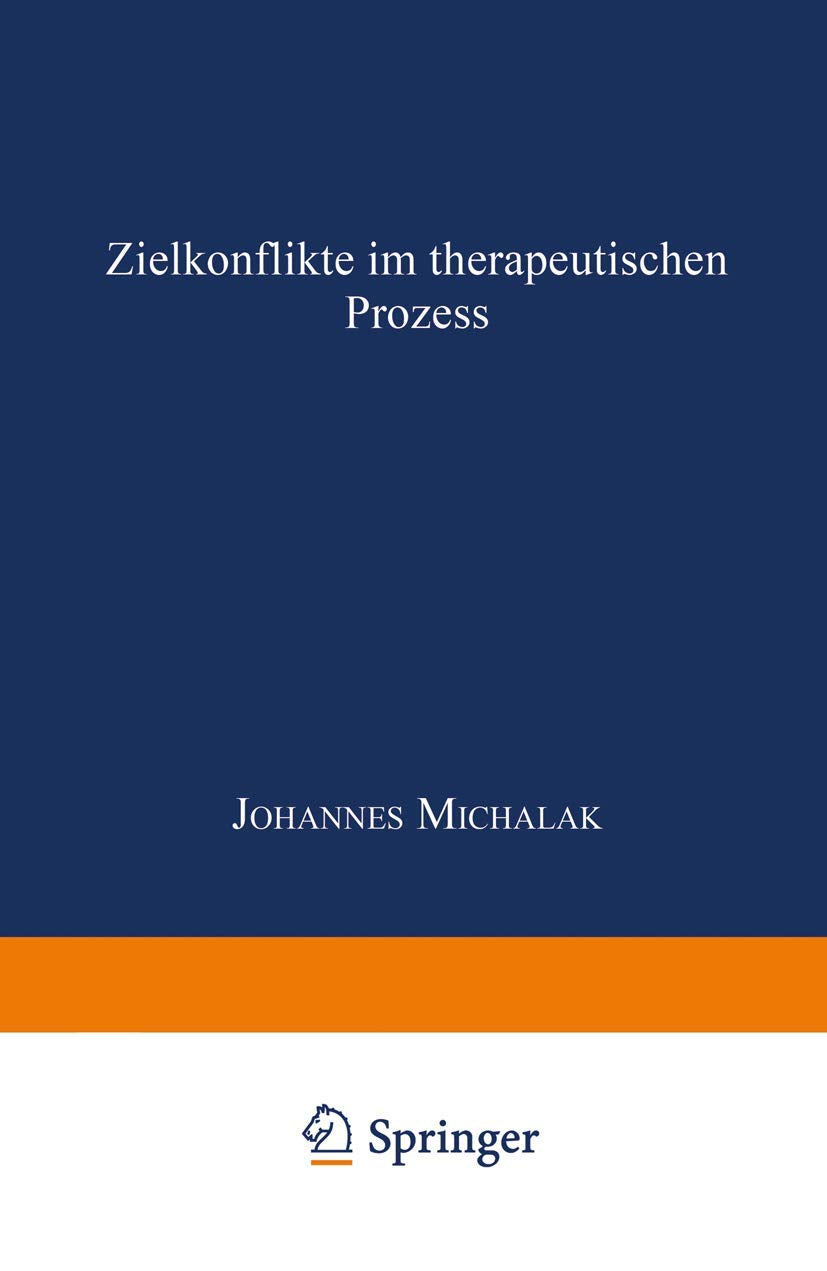 Zielkonflikte im therapeutischen Prozess (German Edition): Diss. Law