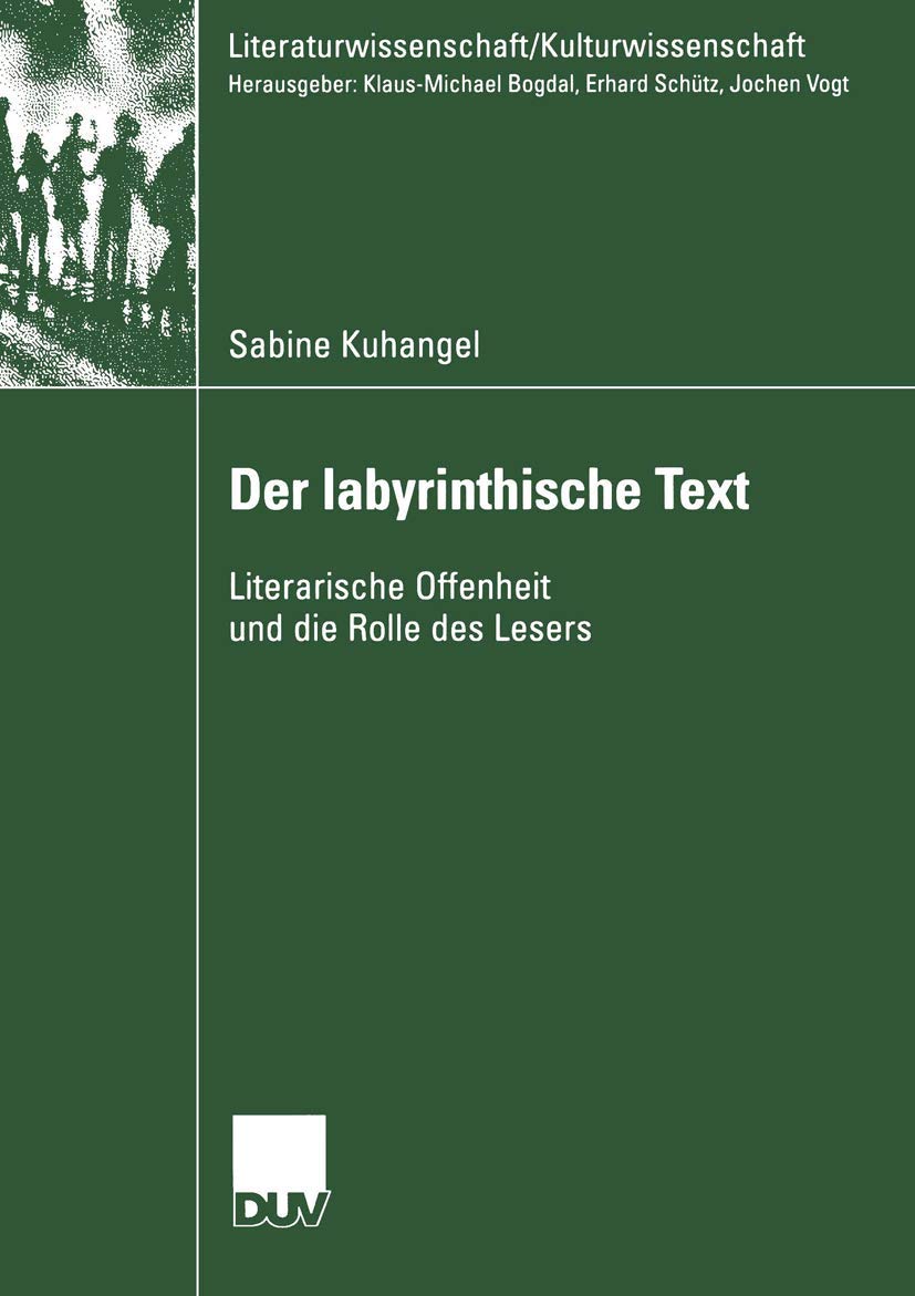 Der Labyrinthische Text: Literarische Offenheit und die Rolle des Lesers (Literaturwissenschaft / Kulturwissenschaft) Law