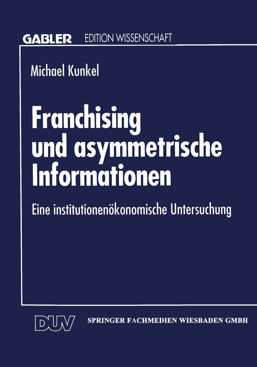 Franchising und asymmetrische Informationen Law