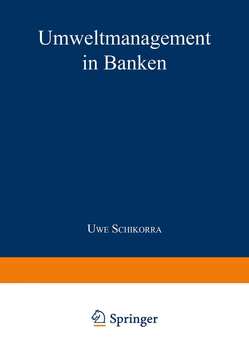 Umweltmanagement in Banken: Diss. (Gabler Edition Wissenschaft) Law