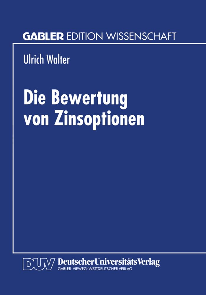 Die Bewertung von Zinsoptionen: Diss. Law