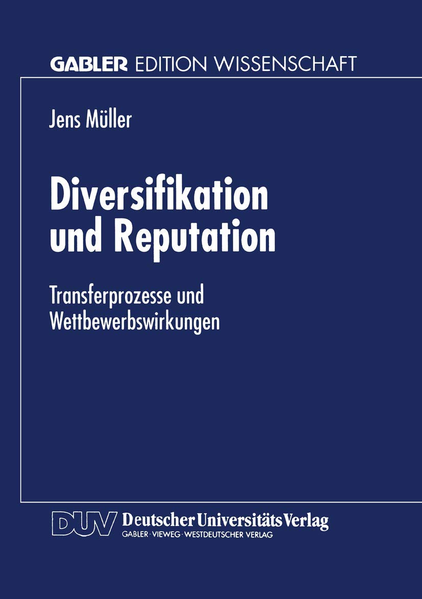 Diversifikation und Reputation: Transferprozesse und Wettbewerbswirkungen Law