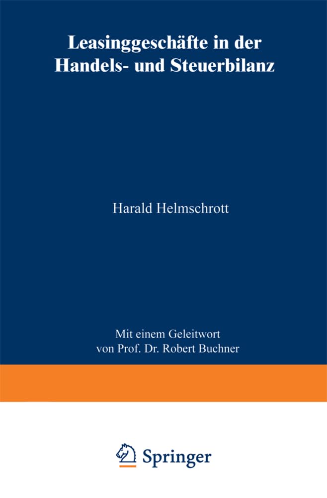Leasinggeschäfte in der Handels- und Steuerbilanz (German Edition) Law