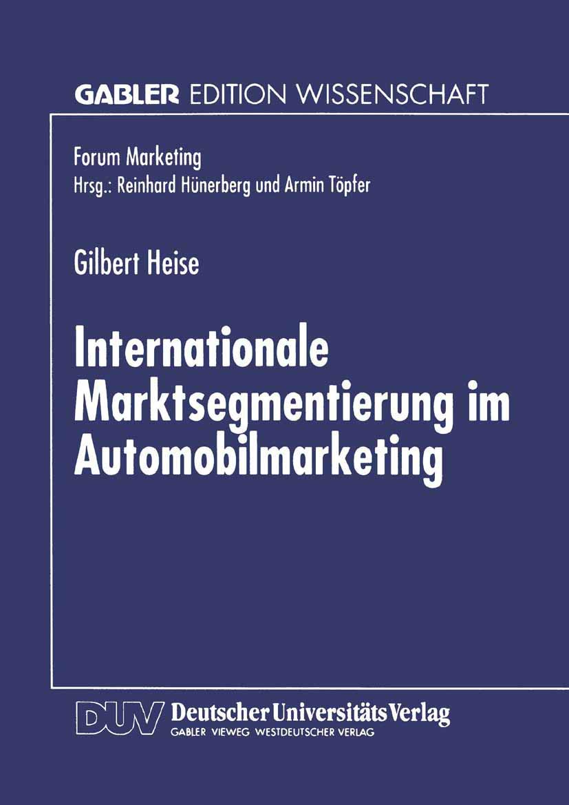 Internationale Marktsegmentierung im Automobilmarketing (Forum Marketing) (German Edition): Diss. Law