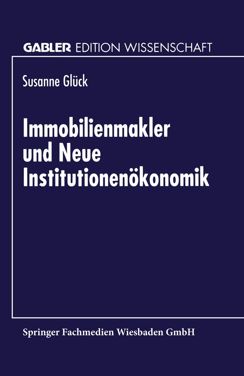 Immobilienmakler und Neue Institutionenökonomik Law