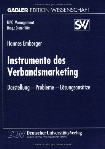 Instrumente des Verbandsmarketing: Darstellung - Probleme - Lösungsansätze (NPO-Management) Law