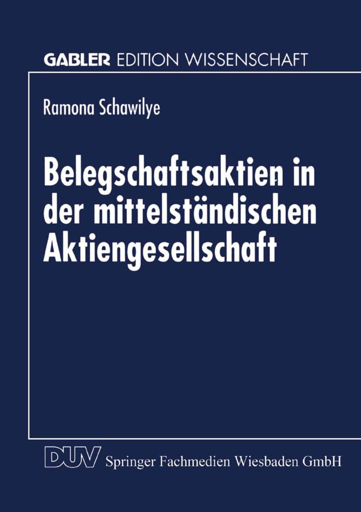 Belegschaftsaktien in der mittelständischen Aktiengesellschaft Law